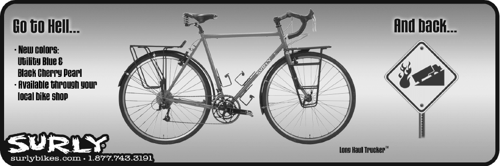 Black and white ad for a Surly Long Haul Trucker bike titled, Go to Hell....  And back...., Image of bike is between